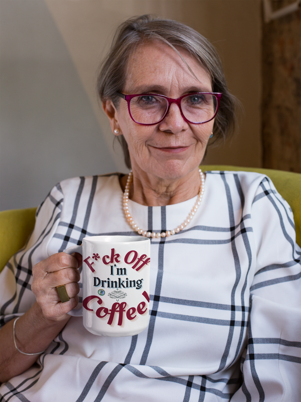 For Seniors Coffee Lovers-11oz Or 15oz Mugs "Fuck Off I'm Drinking...