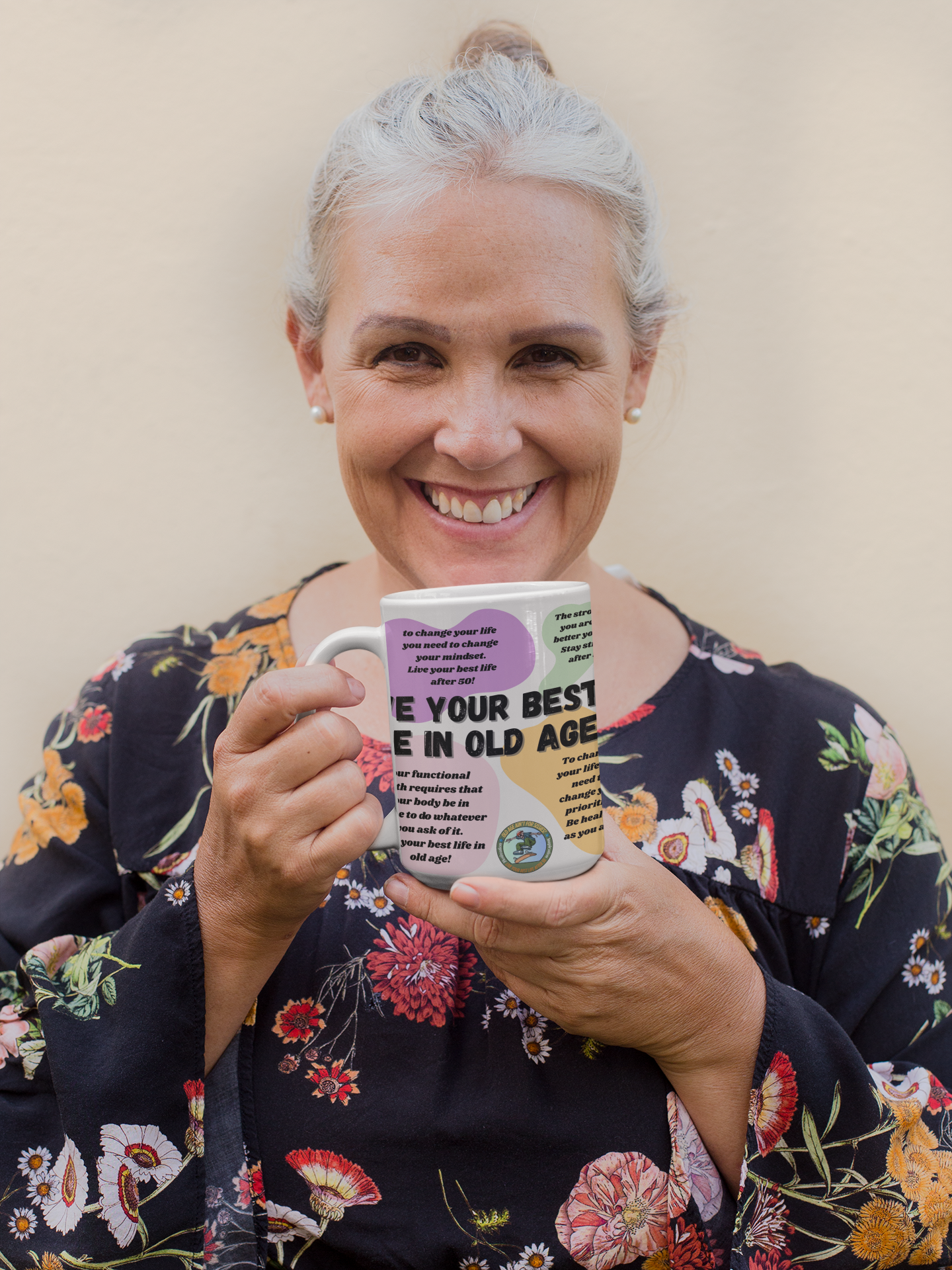 Seniors 15oz White Affirmation  Mug With Wraparound design-"Live Your Best Life In Old Age"